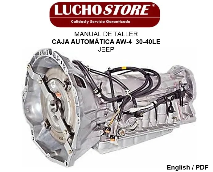 Manual de Taller Transmisión AW-4 30-40LE JEEP Caja Automática