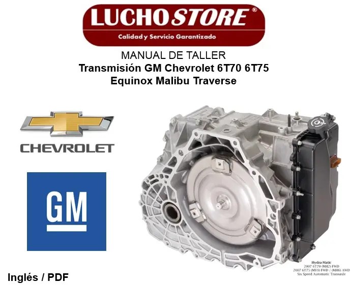 Manual de Taller Transmisión 6T70 6T75 GM Chevrolet Caja Automática Equinox Malibu Traverse