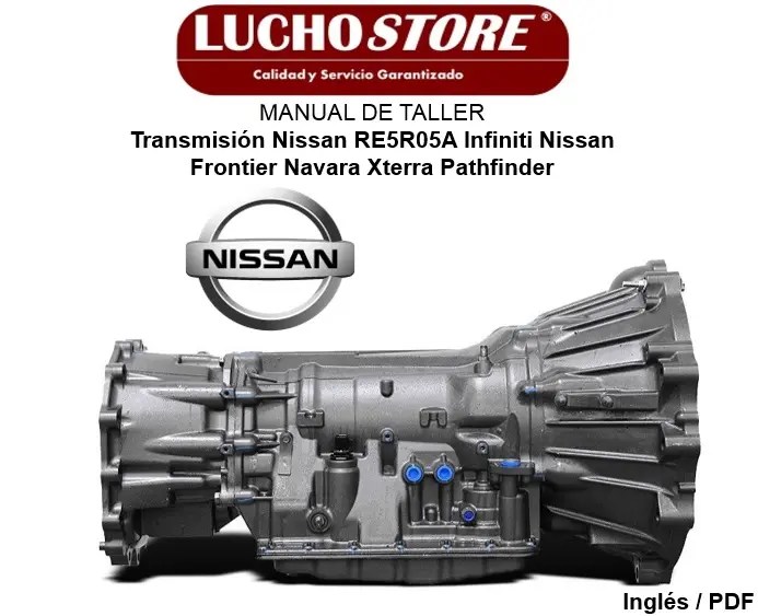 Manual de Taller y Reparación Transmisión Nissan RE5R05A Infiniti Nissan Frontier Navara Xterra Pathfinder