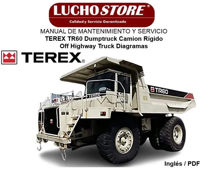 Manual de Mantenimiento Terex TR60 Dumptruck Camion Rigido Off Highway Truck Diagramas