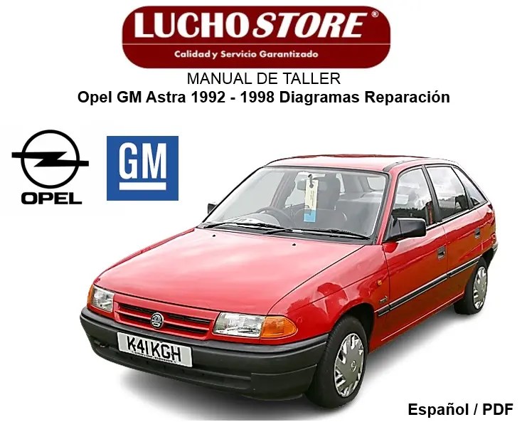 Manual de Taller Opel GM Astra 1992 - 1998 Diagramas Reparación