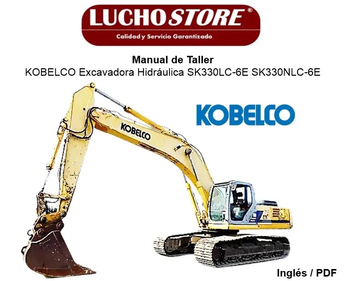 Manual de Taller Kobelco Excavadora Hidráulica SK330LC-6E SK330NLC-6E
