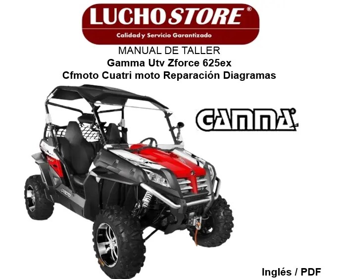Manual de Taller Gamma Utv Zforce 625 ex Cfmoto Cuatri moto Reparación Diagramas