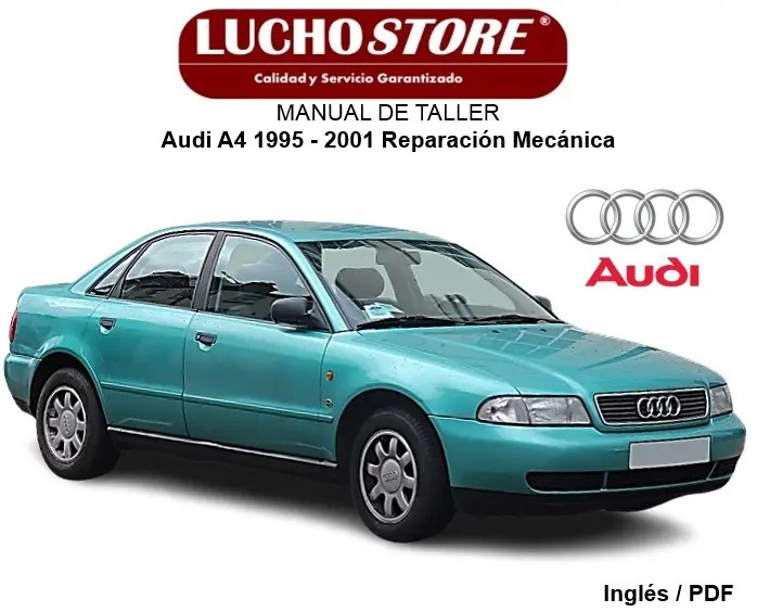 Manual de Taller Audi A4 1995 - 2001 Reparación Mecánica