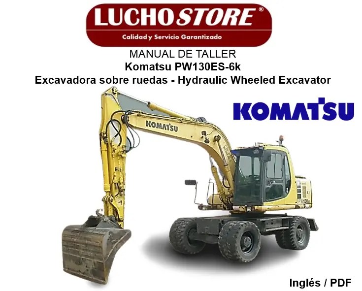 Manual de Taller Komatsu PW130ES-6k Excavadora sobre ruedas Hydraulic Wheeled Excavator