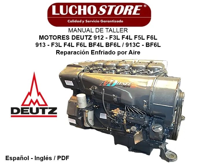 Manual de Taller Motores Deutz 912 - F3L F4L F5L F6L / 913 - F3L F4L F6L BF4L BF6L / 913C - BF6L Reparación Enfriado por Aire
