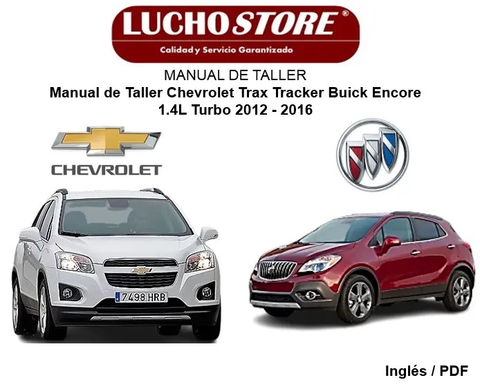Manual de Taller Chevrolet Trax Tracker Buick Encore 1.4L Turbo 2012 - 2016