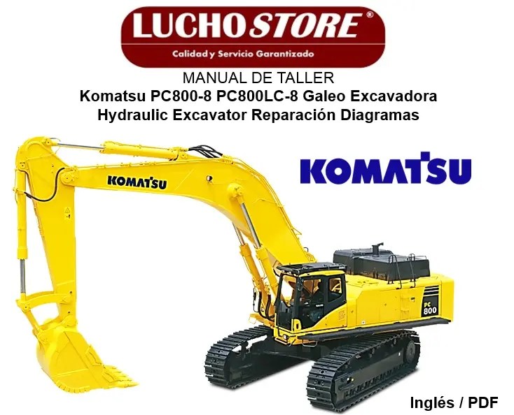 Manual de Taller Komatsu PC800-8 PC800LC-8 Galeo Excavadora Hydraulic Excavator Reparación Diagramas