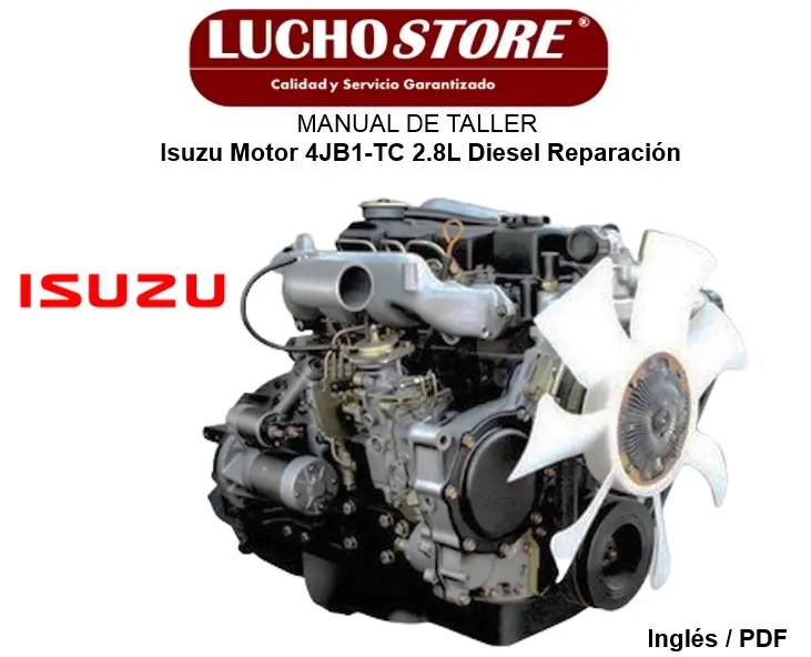 Manual de Taller Isuzu Motor 4JB1-TC 2.8L Diesel Reparación