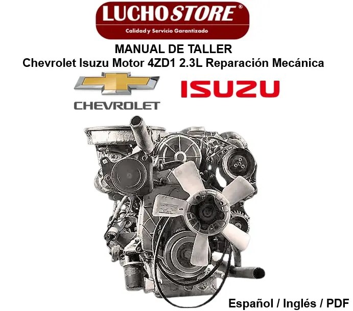 Manual de Taller Chevrolet Isuzu Motor 4ZD1 2.3L Reparación Mecánica