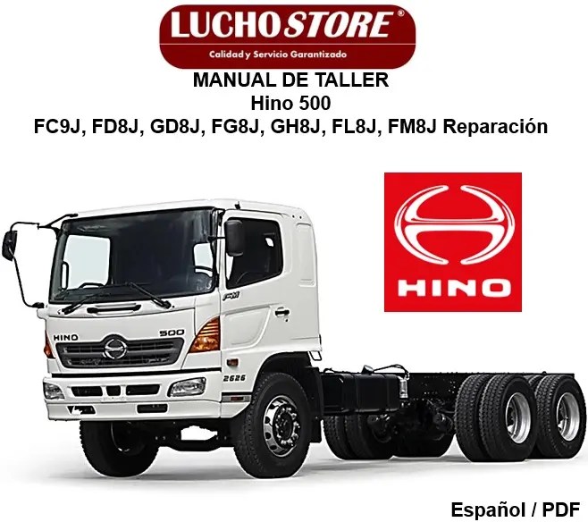 Manual de Taller Hino 500 FC9J, FD8J, GD8J, FG8J, GH8J, FL8J, FM8J Reparación
