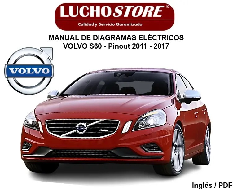 Volvo S60 Manual de Diagramas Eléctricos Pinout 2011 - 2017