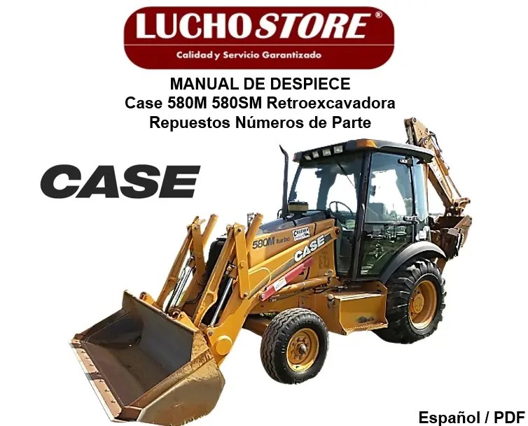 Case 580M 580SM Retroexcavadora Manual de Despiece Repuestos Números de Parte