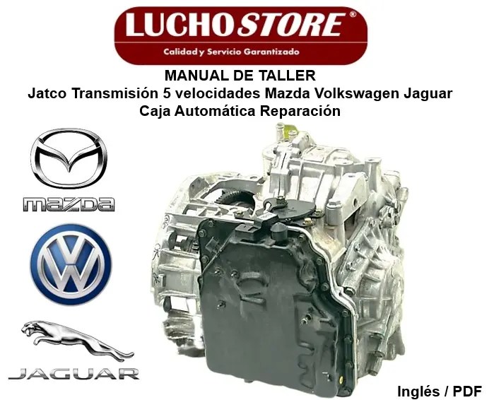 Manual de Taller Jatco Transmisión 5 velocidades Mazda Volkswagen Jaguar Caja Automática Reparación