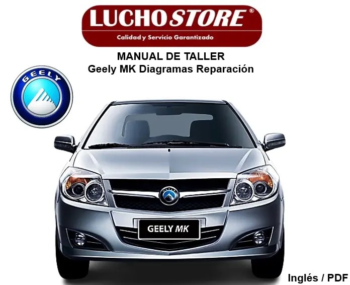 Manual de Taller Geely MK Diagramas Reparación