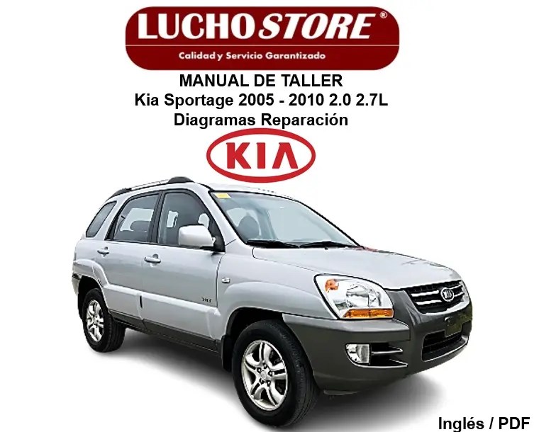 Manual de Taller Kia Sportage 2005 - 2010 2.0 2.7L Diagramas Reparación