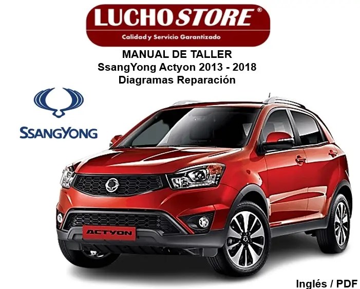 Manual de Taller SsangYong Actyon 2013 - 2018 Diagramas Reparación