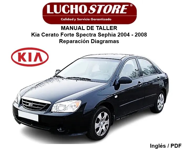 Manual de Taller Kia Cerato Forte Spectra Sephia 2004 - 2008 Reparación Diagramas