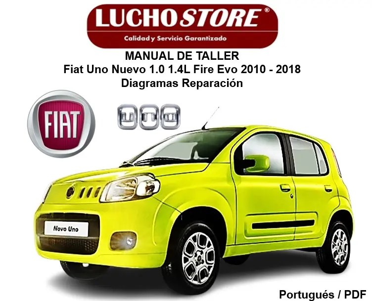 Manual de Taller Fiat Uno Nuevo 1.0 1.4L Fire Evo 2010 - 2018 Diagramas Reparación