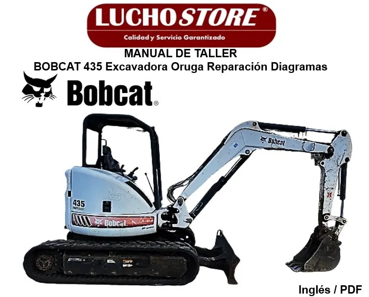 Bobcat 435 Excavadora Oruga Manual de Taller Reparación Diagramas