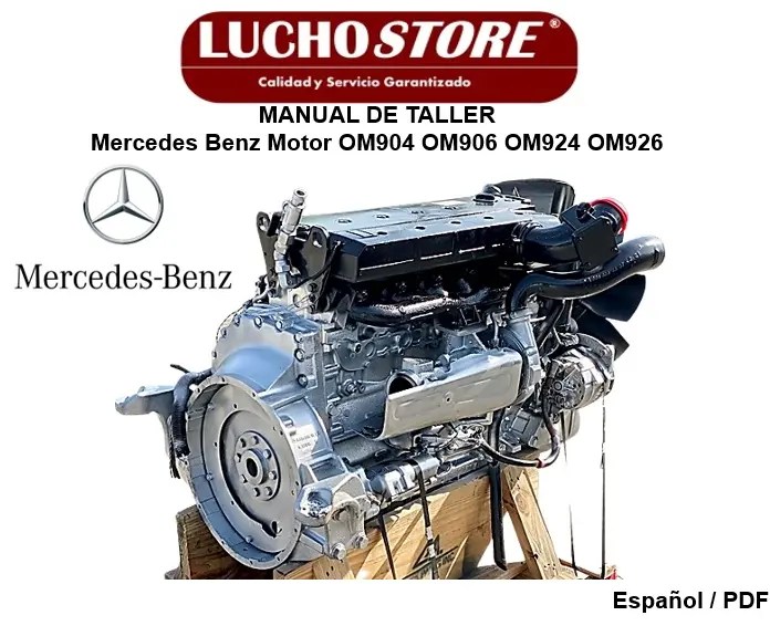 Mercedes Benz Motor OM904 OM906 OM924 OM926 Manual de Taller y Reparación