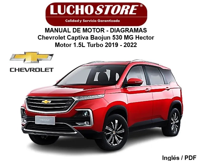 Chevrolet Captiva Baojun 530 MG Hector Manual de Taller Motor 1.5L Turbo 2019 - 2022 Diagramas