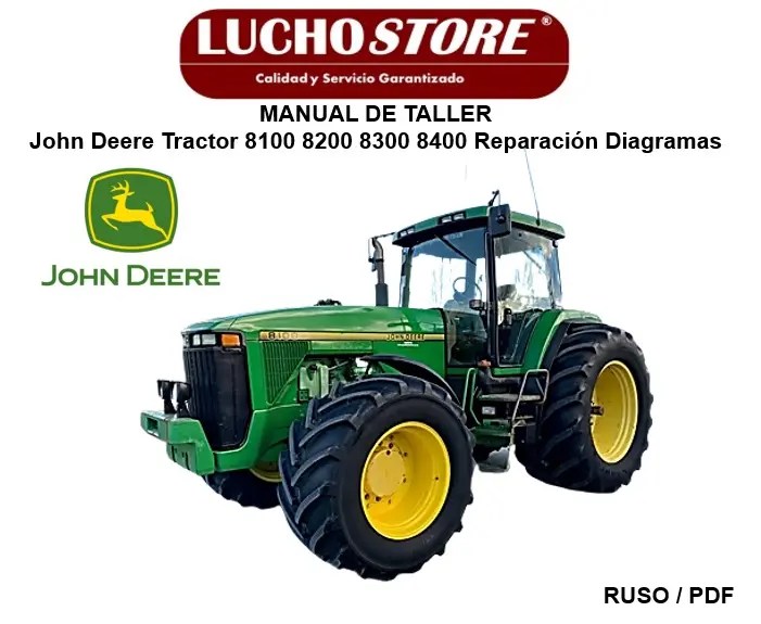 John Deere Tractor 8100 8200 8300 8400 Manual Taller Reparación Diagramas