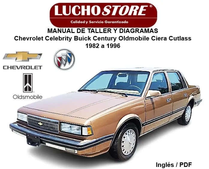 Chevrolet Celebrity Buick Century Oldmobile Ciera Cutlass Manual de Taller y Reparación Diagramas 1982 a 1996