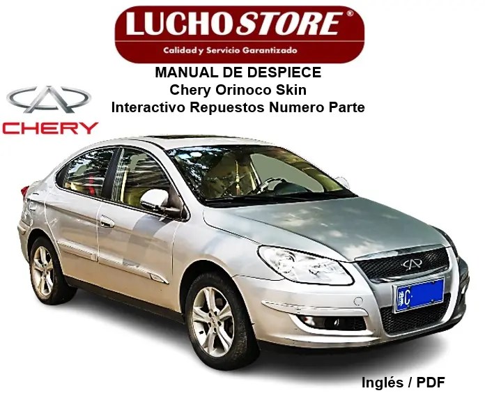 Chery Orinoco Skin Manual de Despiece Interactivo Repuestos Numero Parte