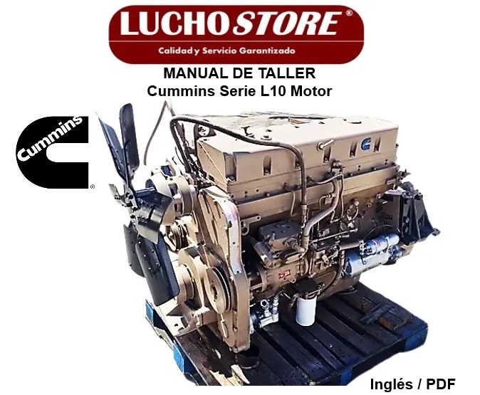 Cummins Serie L10 Motor Manual de Taller y Reparación
