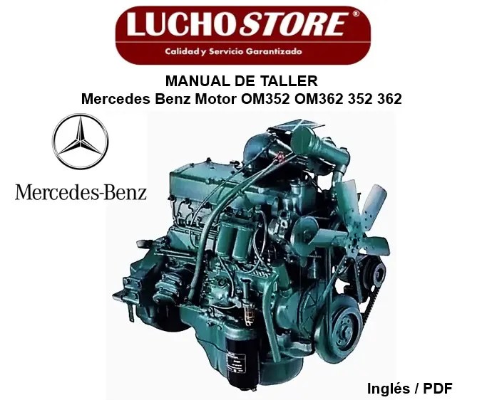 Mercedes Benz Motor OM352 OM362 352 362 Manual de Taller y Reparación