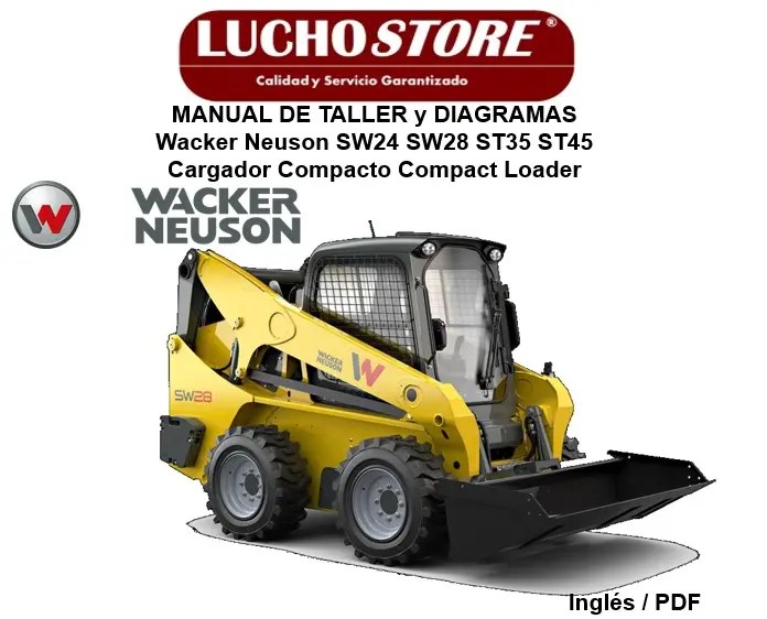Wacker Neuson SW24 SW28 ST35 ST45 Cargador Compacto Compact Loader Manual de Taller