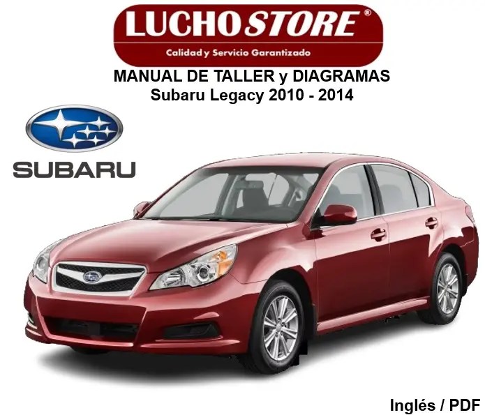 Subaru Legacy 2010 - 2014 Manual de Taller Diagramas Eléctricos