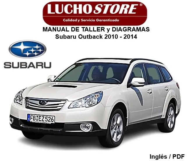 Subaru Outback 2010 - 2014 Manual de Taller Diagramas Eléctricos