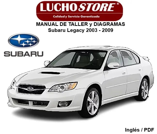 Subaru Legacy 2003 - 2009 Manual de Taller Diagramas Eléctricos