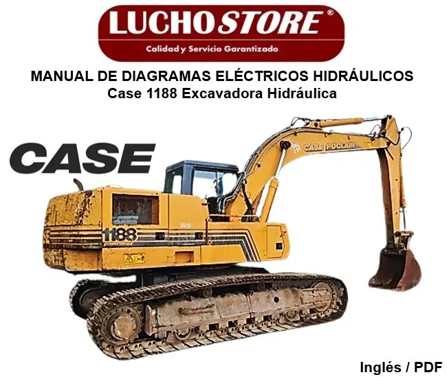 Case 1188 Excavadora Hidrúalica Manual de Diagramas Eléctricos Hidráulicos
