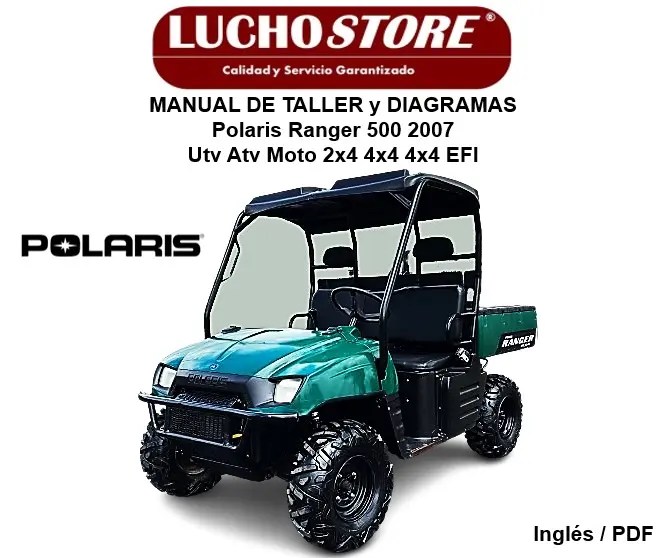 Polaris Ranger 500 2007 Manual de Taller Diagramas Utv Atv Moto 2x4 4x4 4x4 EFI
