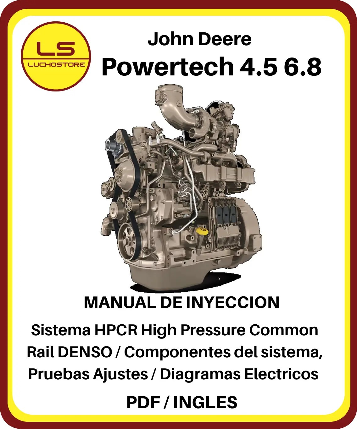 John Deere Powertech 4.5 6.8 Diesel Denso HPCR Common Rail CTM220 Manual de Inyección