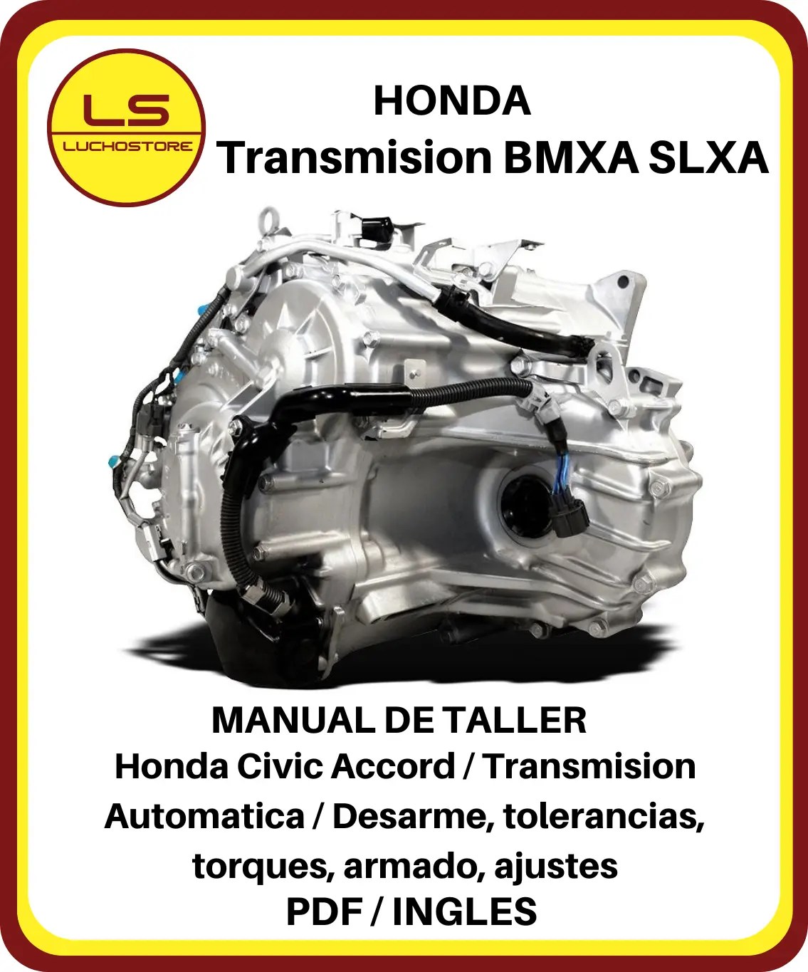 Honda Transmision BMXA SLXA Automatica Civic Manual de Taller