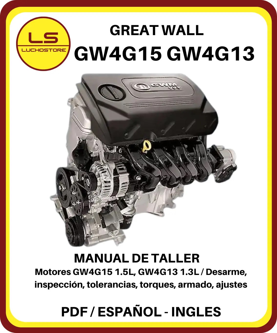 Great Wall GW4G15 GW4G13 Motores 1.5 1.3 Manual de Taller