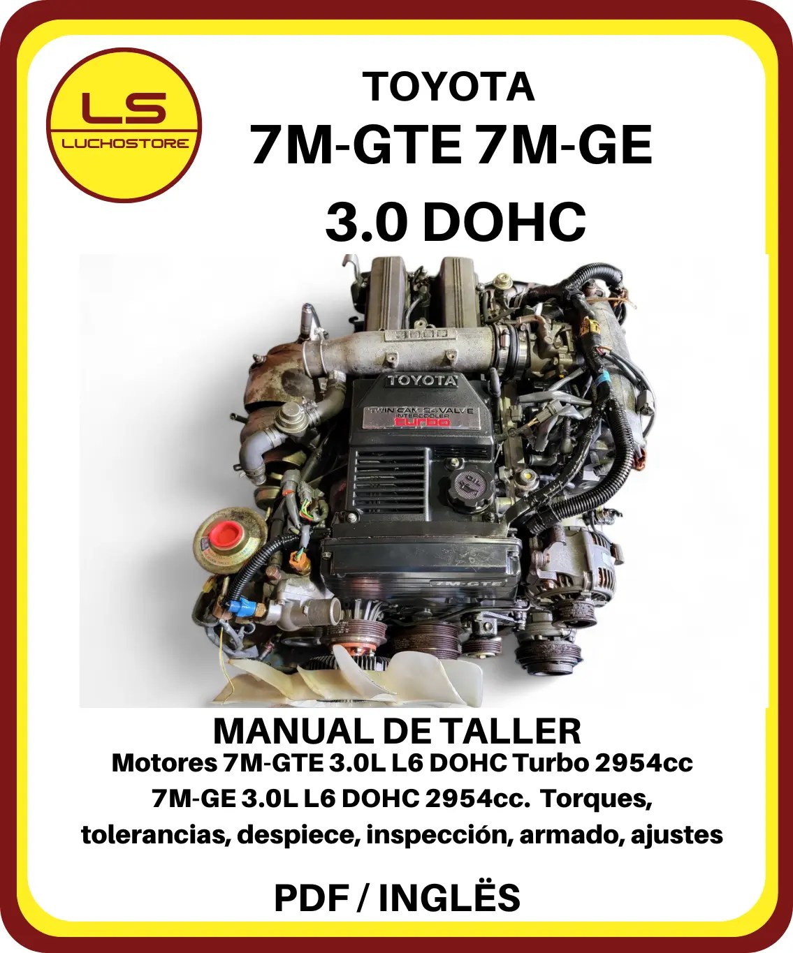 Toyota 7M-GTE 7M-GE Motor 3.0L DOHC Manual de Taller