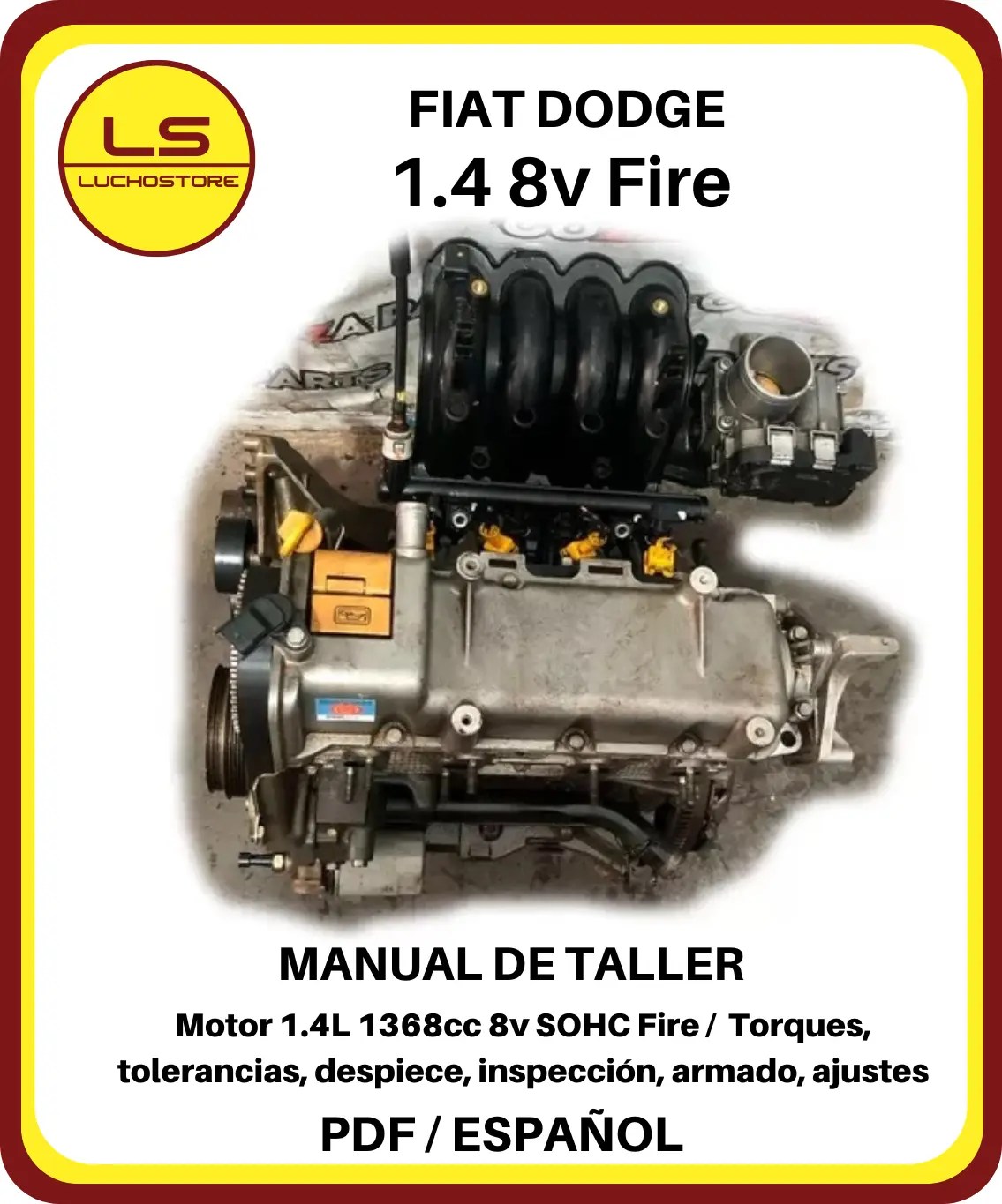 Fiat Siena Dodge Forza Motor 1.4 8v Fire SOHC Manual de Taller