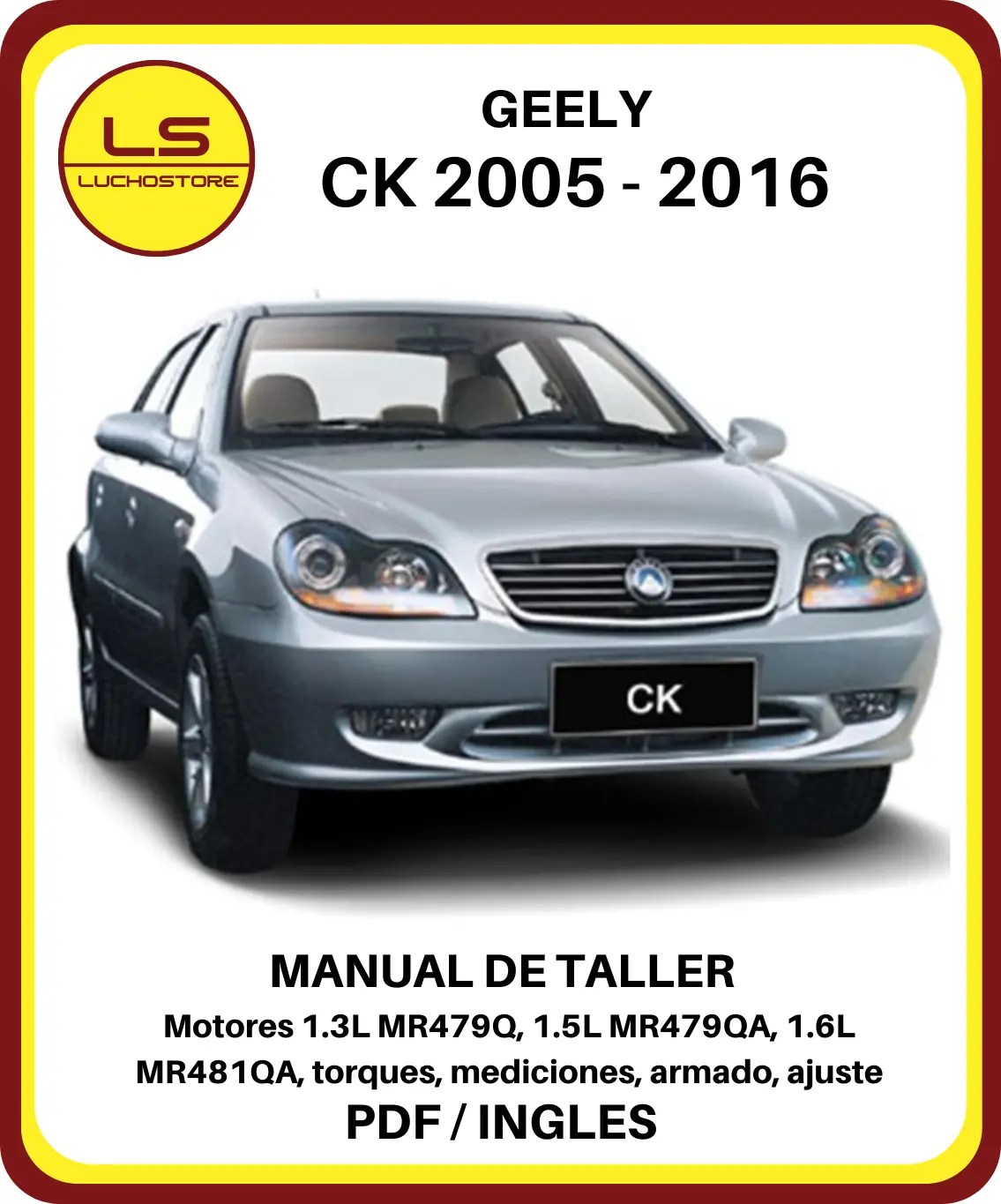 Geely CK 2005 - 2016 Manual de Taller