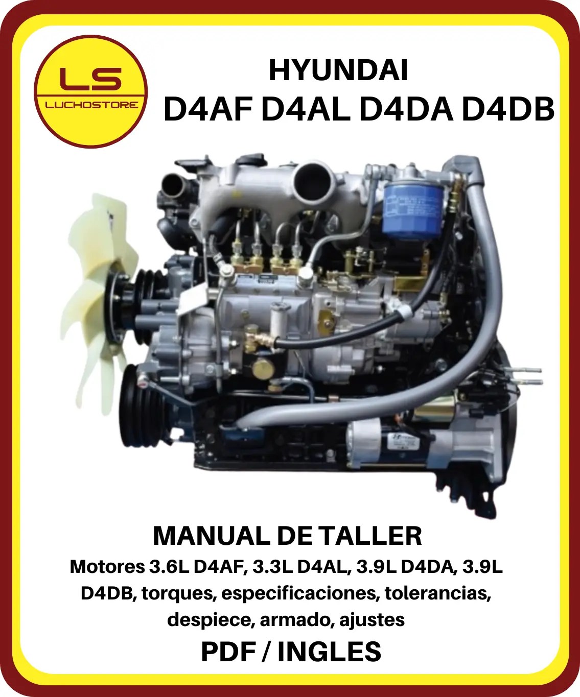 Hyundai D4AF D4AL D4DA D4DB Motores Manual de Taller