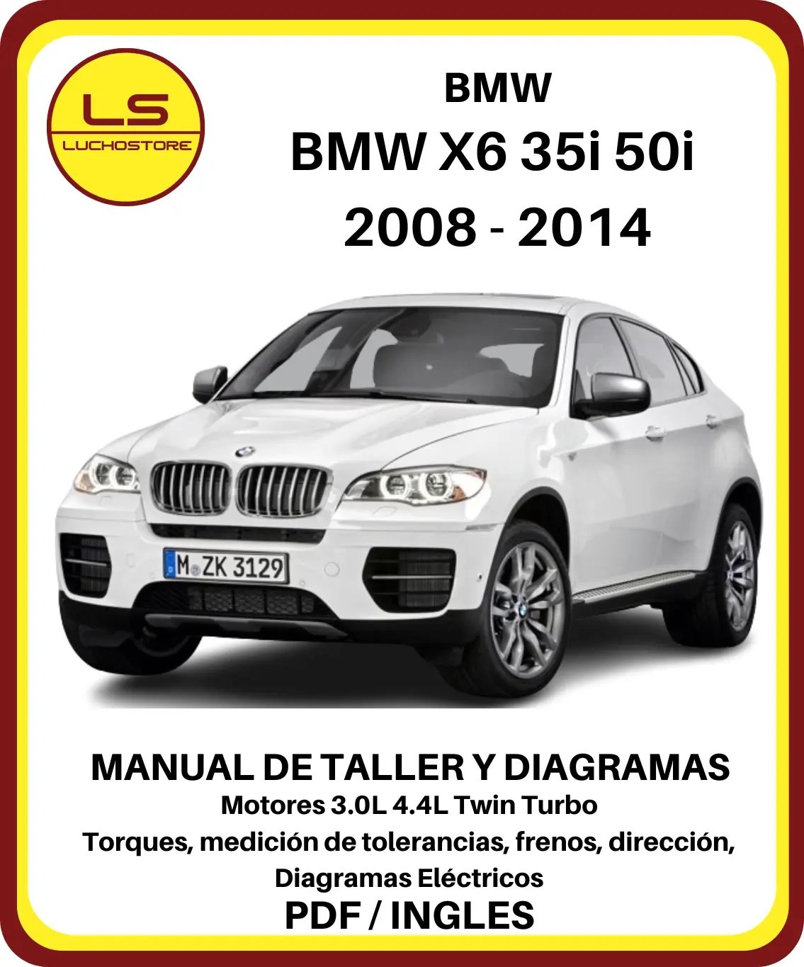 BMW X6 E71 35i 50i Twin Turbo 2008 - 2014 Manual de Taller y Diagramas