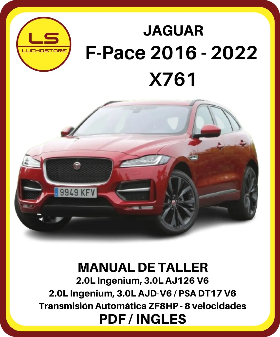 Jaguar F-Pace 2016 - 2022 X761 Manual de Taller