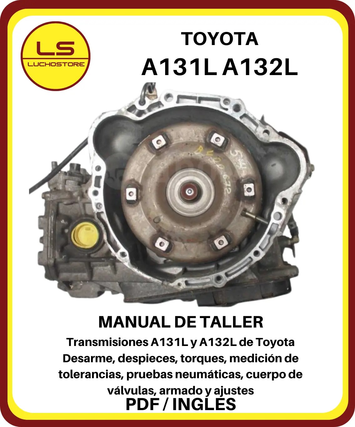 Toyota A131L A132L Transmisión Automática Manual de Taller