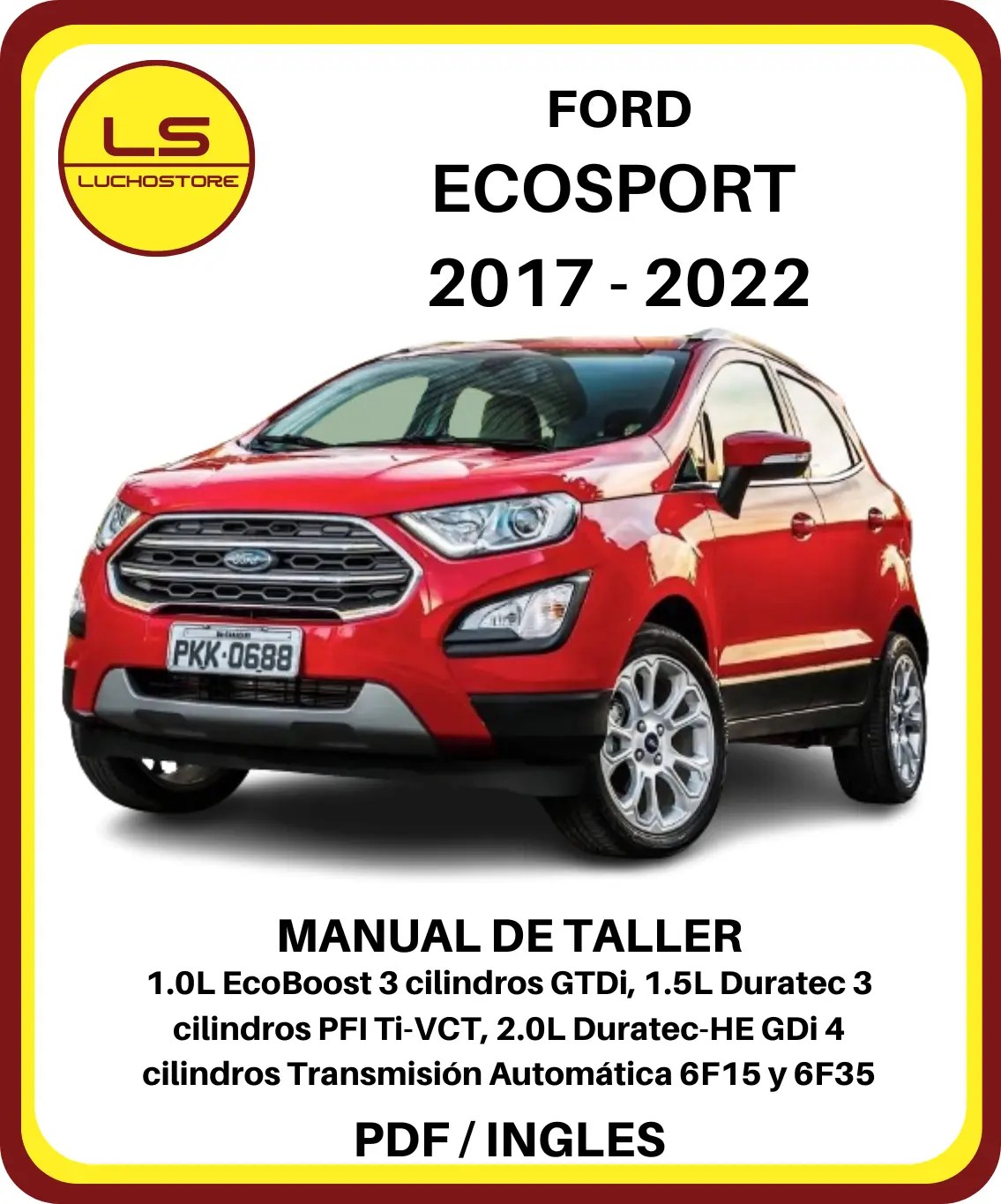 Ford Ecosport 2017 - 2022 Manual de Taller