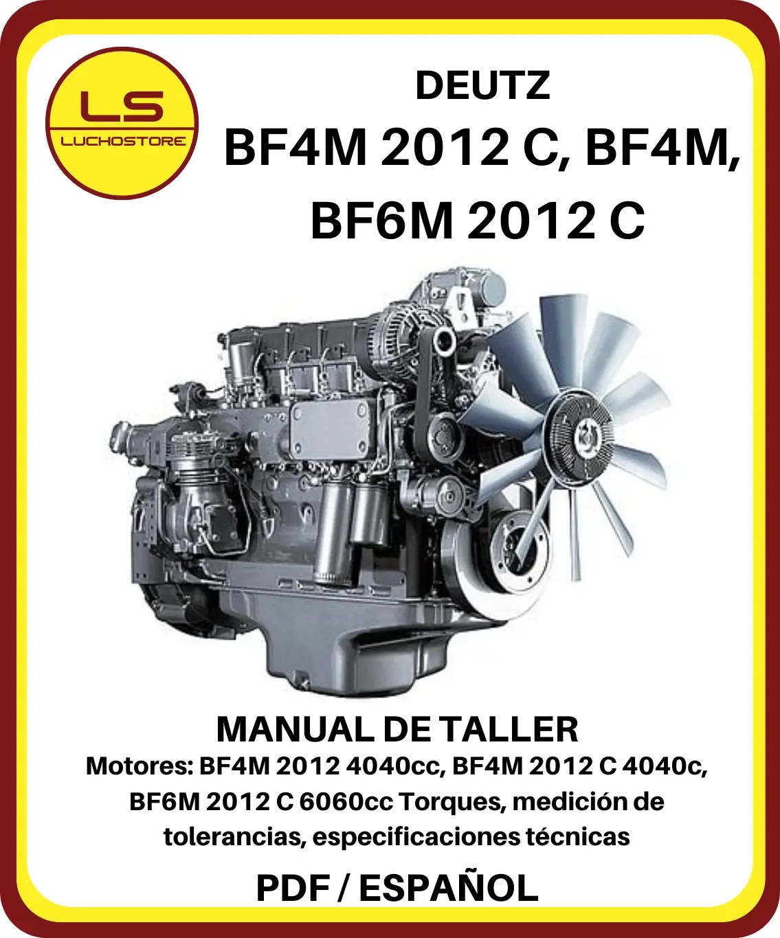 Deutz BF4M 2012 C, BF4M, BF6M 2012 C Motores Diesel Manual de Taller