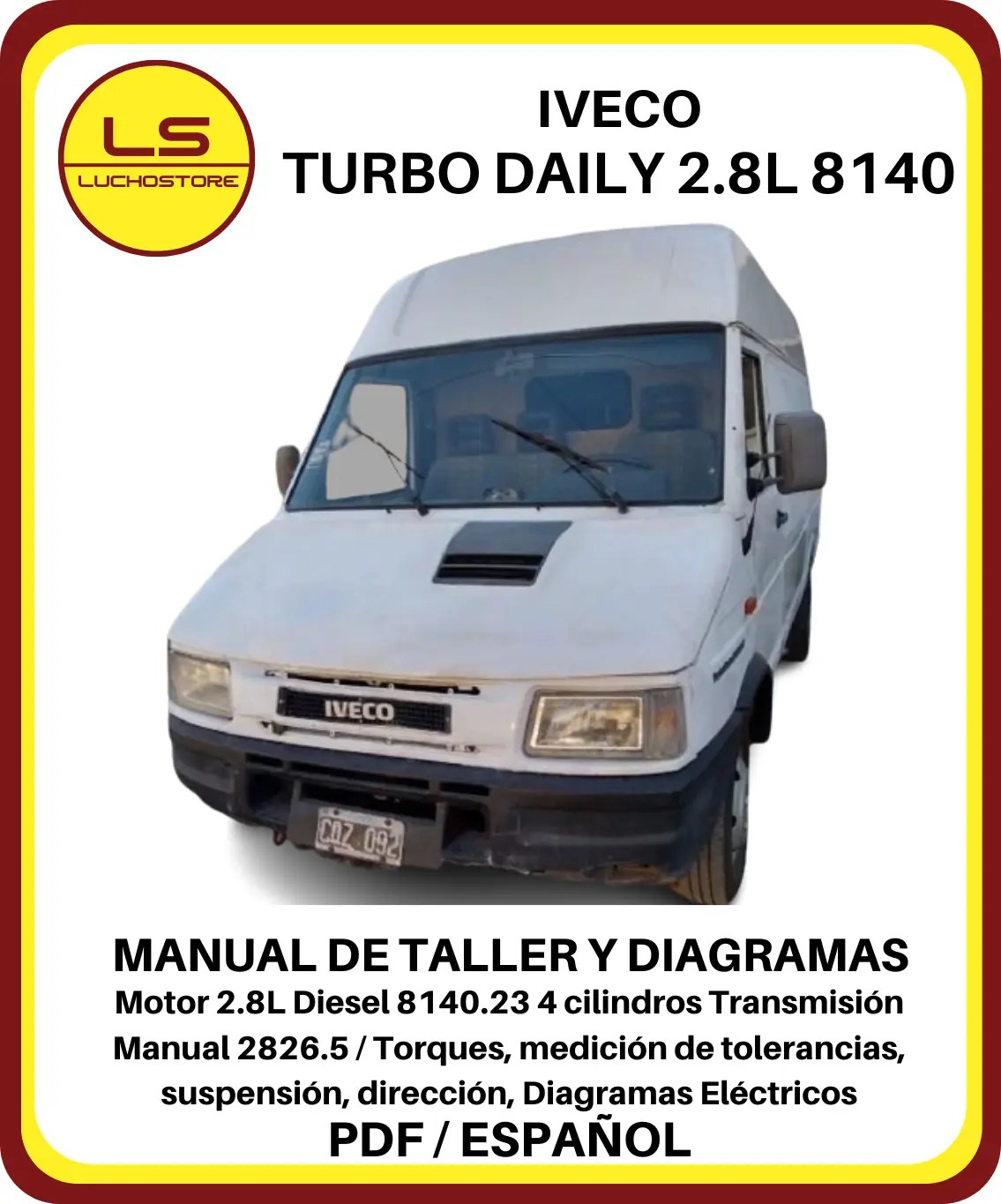 Iveco Turbo Daily 2.8L Diesel Manual de Taller y Diagramas Eléctricos